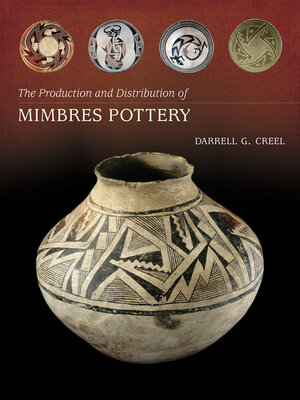 cover image of The Production and Distribution of Mimbres Pottery